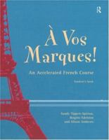 A Vos Marques!: An Accelerated French Course: Student's Book 0415157285 Book Cover