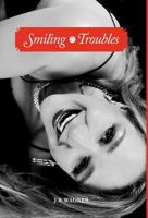 Smiling Troubles 1770674691 Book Cover