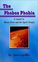 The Phobos Phobia 1403309604 Book Cover