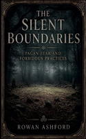 The Silent Boundaries B0GZYKRDC5 Book Cover