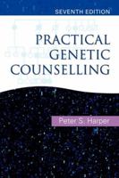 Practical Genetic Counselling 0750633689 Book Cover