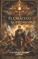 EL ORACULO SUPREMO (CRÓNICAS DE VELKARION) (Spanish Edition) B0GTDTN3JL Book Cover