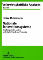 Nationale Innovationssysteme: Eine Komparative Analyse Am Beispiel Irlands Und Finnlands 3631568908 Book Cover