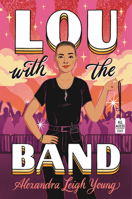 Lou with the Band 1536230111 Book Cover