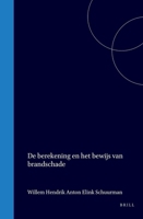 De berekening en het bewijs van brandschade (Dutch Edition) 9004562044 Book Cover