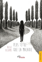 Plus têtue que la maladie (French Edition) 2385802422 Book Cover