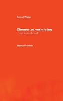 Zimmer zu vermieten: Mit Aussicht auf ... 3754301616 Book Cover