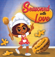 Seasoned with Love 1735061948 Book Cover