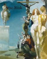 Arno Rink: Werkschau 3777424439 Book Cover