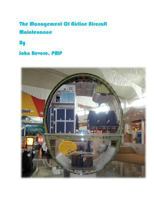 The Management of Airline Aircraft Maintenance 147824819X Book Cover