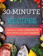 30-Minute Recipes 1801543313 Book Cover