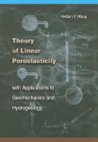 Theory of Linear Poroelasticity with Applications to Geomechanics and Hydrogeology 0691037469 Book Cover