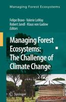 Managing Forest Ecosystems: The Challenge of Climate Change 9048178509 Book Cover