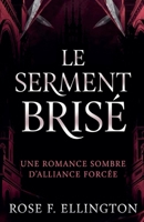 Le Serment Brisé (La Vendetta d'Eldridge) (French Edition) B0GX7CGQF2 Book Cover