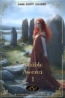 La Saga Des Enfants Des Dieux: 1 - Terrible Awena 2490940295 Book Cover