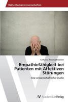 Empathiefähigkeit bei Patienten mit Affektiven Störungen 363949900X Book Cover
