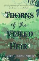 Thorns of the Veiled Heir B0F5NG99YW Book Cover