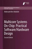 Multicore Systems On-Chip: Practical Software/Hardware Design 9491216910 Book Cover