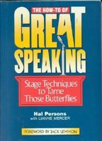 The How-To of Great Speaking 0963278614 Book Cover