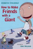 How to Make Friends With a Giant 0399237798 Book Cover