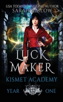 Luck Maker: (An Asian American Paranormal Academy Romance) 195598817X Book Cover