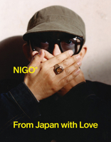Nigo: From Japan with Love 1872005918 Book Cover