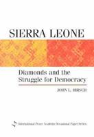 Sierra Leone: Diamonds and the Struggle for Democracy (International Peace Academy Occasional Paper Series) 1555876986 Book Cover