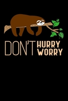 Don't Hurry Worry: Lined A5 Notebook for Sleep Journal 1692138685 Book Cover