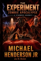 The Experiment Zombie Apocalypse: UPGRADED (Myths and Dreams) B0H5RBD1VJ Book Cover