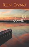 De Kraaien (Dutch Edition) B0GPBBYPXD Book Cover