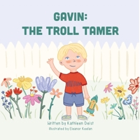 Gavin: The Troll Tamer 1736620118 Book Cover