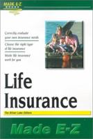 Life Insurance Made E-Z 1563825112 Book Cover