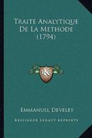 Traite Analytique De La Methode (1794) 116627957X Book Cover