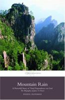 Mountain Rain: A Biography of James O. Fraser : Pioneer Missionary to China (An OMF book)