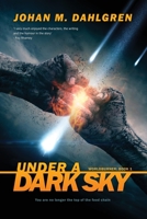 Under A Dark Sky: Large Print Edition 4867452548 Book Cover