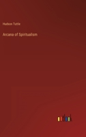 Arcana of Spiritualism 3382119668 Book Cover