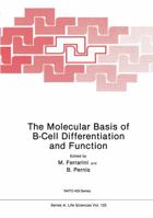 The Molecular Basis of B-Cell Differentiation and Function 146847037X Book Cover