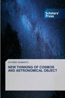 NEW THINKING OF COSMOS AND ASTRONOMICAL OBJECT 6138955021 Book Cover