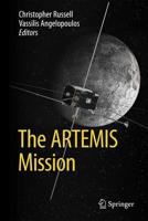 The ARTEMIS Mission 1461495539 Book Cover