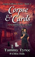 Corpse & Cards (Corpse Collector Paranormal Cozy Mystery) B0DY3BW44W Book Cover