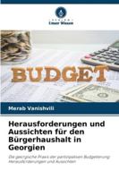 Herausforderungen und Aussichten für den Bürgerhaushalt in Georgien 6209340970 Book Cover