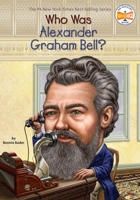 Who Was Alexander Graham Bell? 0448464608 Book Cover