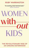 Women Without Kids 1398718009 Book Cover