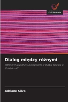 Dialog między różnymi 6209646859 Book Cover