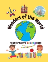 Wonders of the World: An informative Coloring Book B095G5JZBH Book Cover