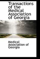 Transactions of the Medical Association of Georgia 1103979558 Book Cover