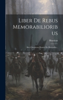 Liber De Rebus Memorabilioribus: Sive Chronicon Henrici De Hervordia... (Latin Edition) 1020234814 Book Cover