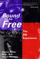 Bound to Be Free: The Sm Experience 0826410472 Book Cover