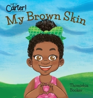 My Brown Skin 1975788761 Book Cover