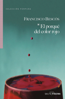 El porqué del color rojo 8416148619 Book Cover